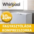 10 év gyártói garancia a Whirlpool fagyasztóládák kompresszorára