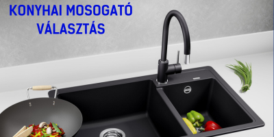 konyhai mosogató választás