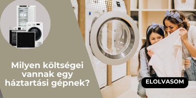 fenntartási költségei a háztartási gépeknek
