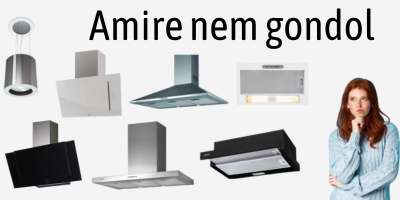 konyhai páraelszívó- amir nem gondol