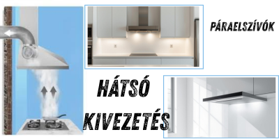 hátsó kivezetéses páraelszivók