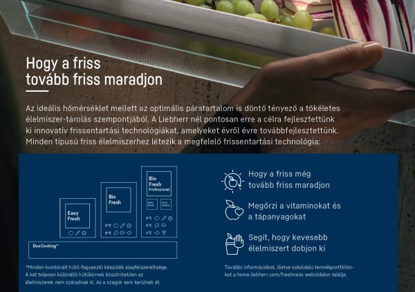 Liebherr EasyFresh, BioFresh és BioFresh Professional frissentartó technológiák