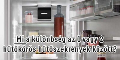 hűtőkör 1 vagy 2 válasszak