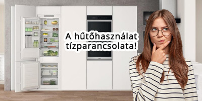 hűtőhasználat tízparancsolata