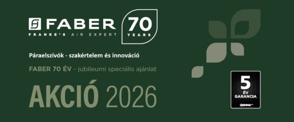 faber 5 év jótállás páraelszívókra